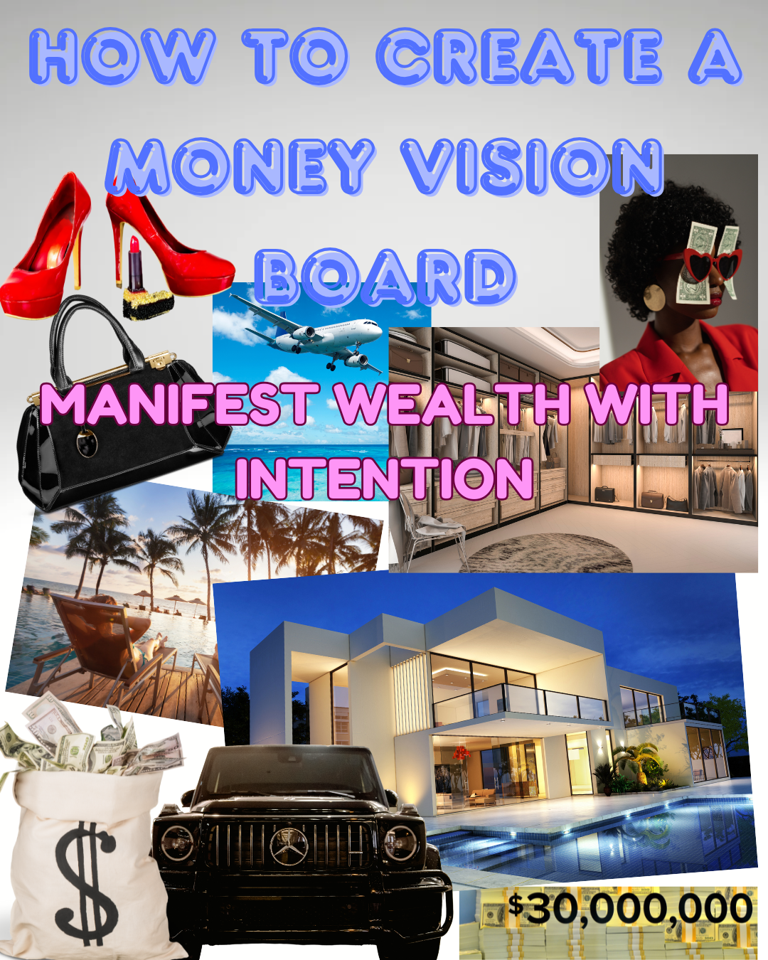 You are currently viewing How to Create a Money Vision Board: Manifest Wealth with Intention